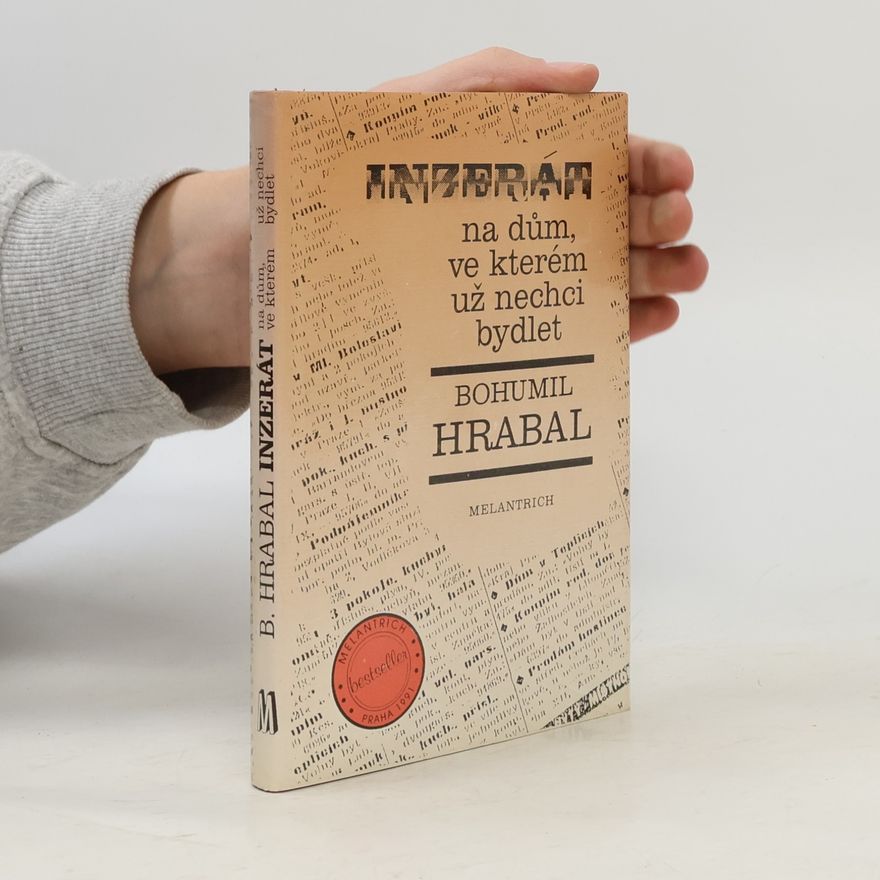 Bohumil Hrabal Inzerát na dům, ve kterém už nechci bydlet