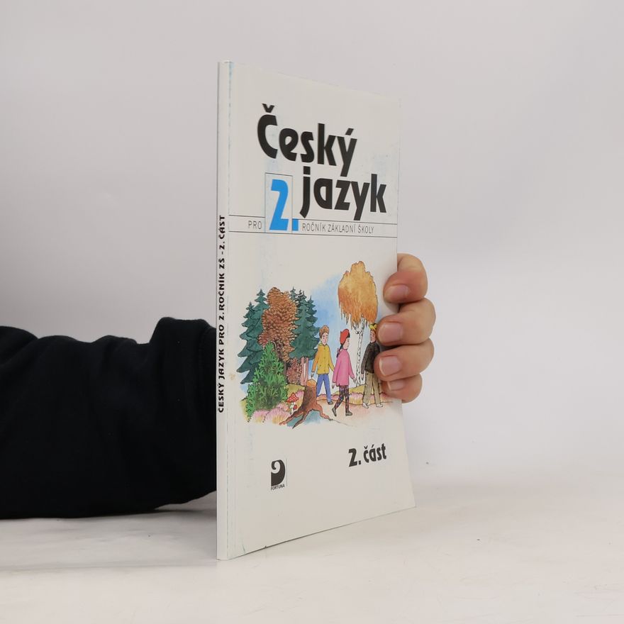 Věra Volfová Český jazyk pro 2. ročník základní školy. Část 2