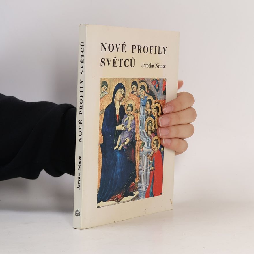 Jaroslav Němec Nové profily světců v liturgickém kalendáři