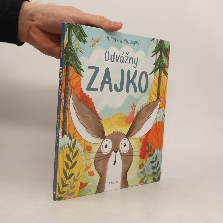 Nicola Kinnear Odvážny zajko