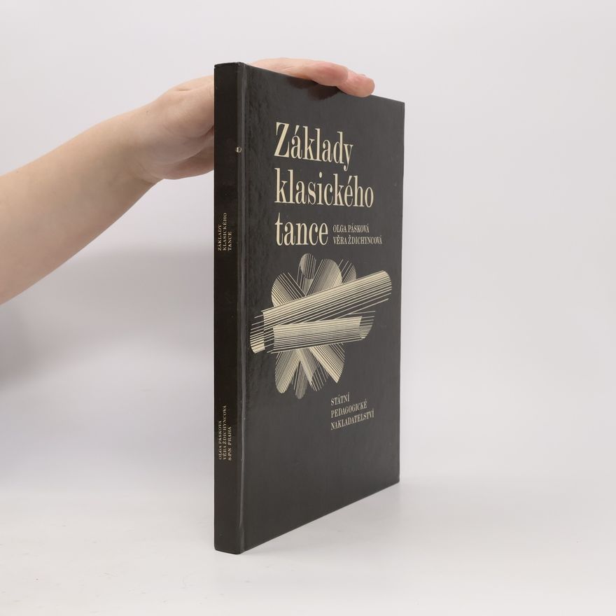 Olga Pásková Základy klasického tance