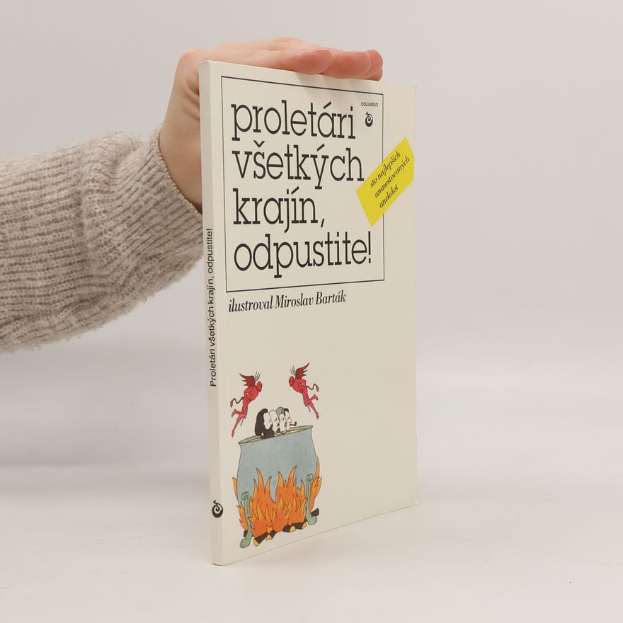Miroslav Barták Proletári všetkých krajín, odpustite!