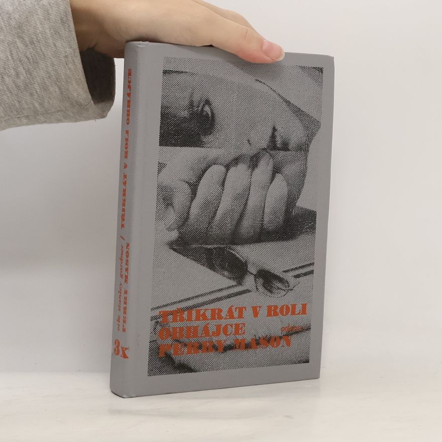 Erle Stanley Gardner Třikrát v roli obhájce Perry Mason