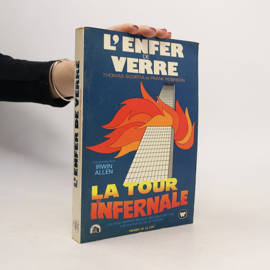 Thomas N. Scortia L'enfer de Verre