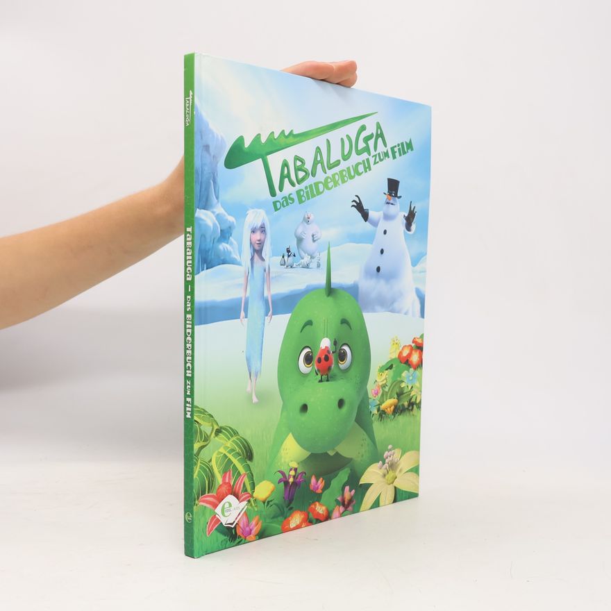 Anna Taube Tabaluga - das Bilderbuch zum Film
