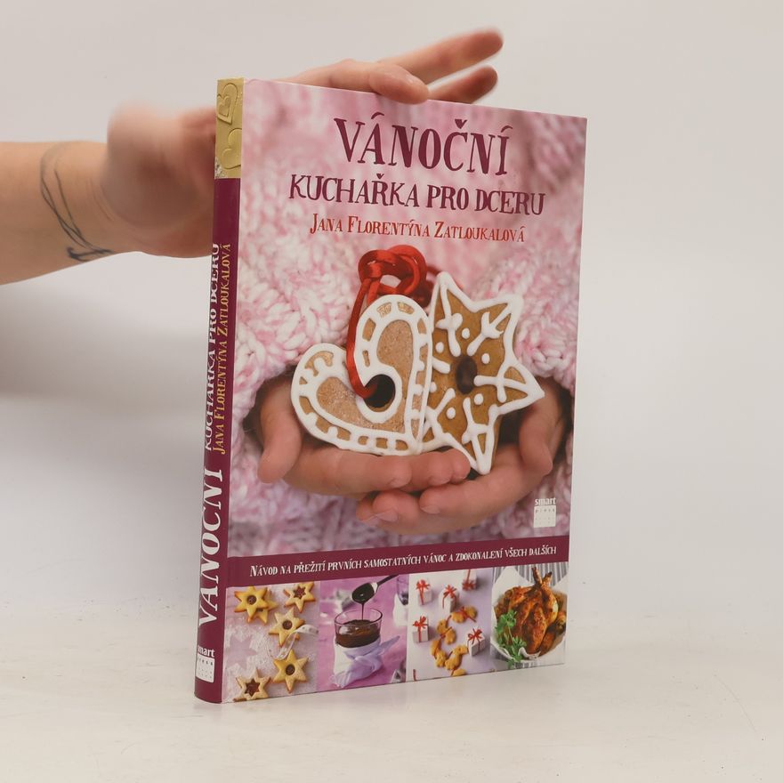 Jana Florentýna Pišová Vánoční kuchařka pro dceru