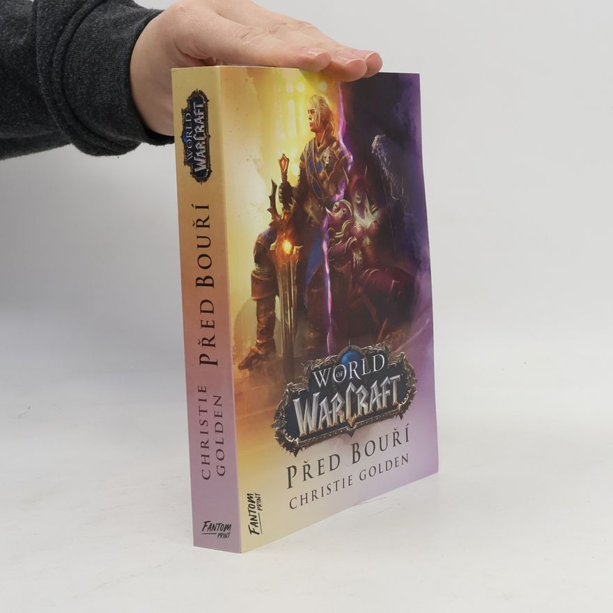 Christie Golden World of WarCraft. Před bouří