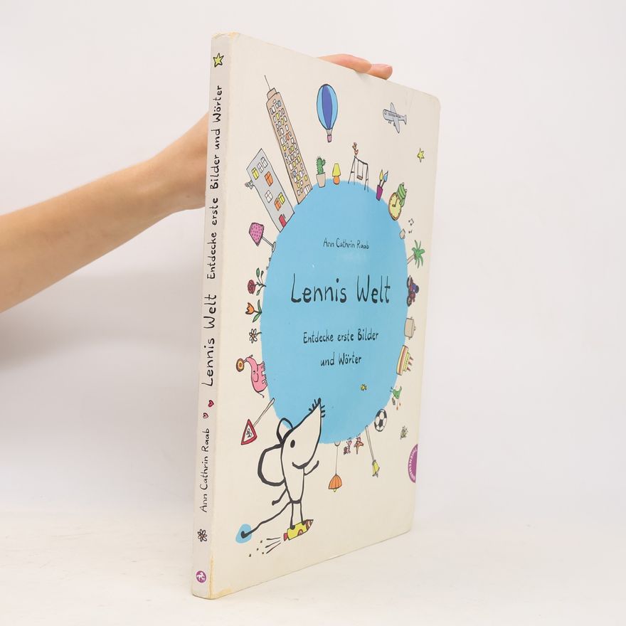 Ann Cathrin Raab Lennis Welt