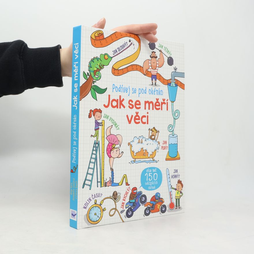 Rosie Hore Jak se měří věci - Podívej se pod okénko