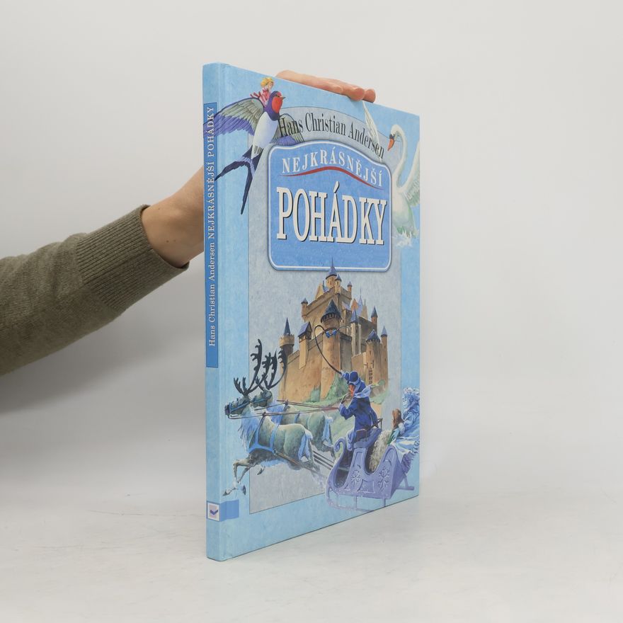Hans Christian Andersen Nejkrásnější pohádky