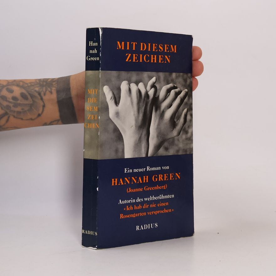 Joanne Greenberg Mit diesem Zeichen