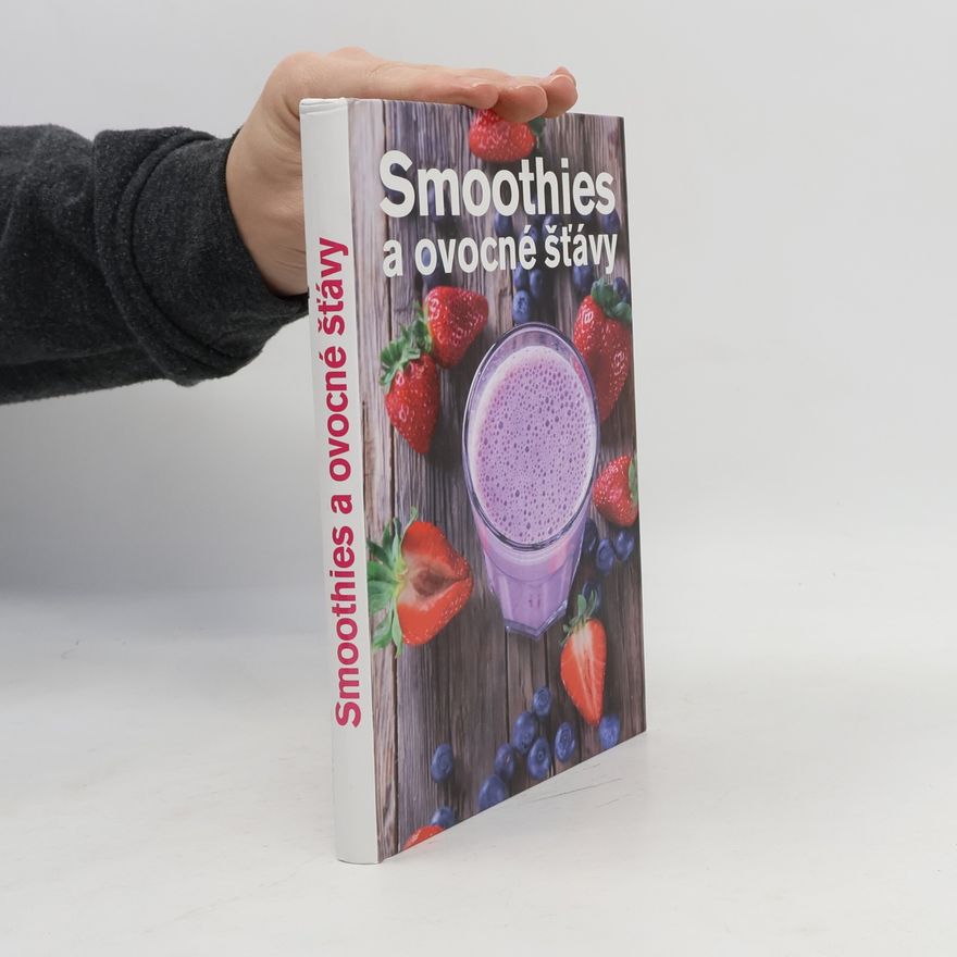 Anna Brenn Horová Smoothies a ovocné šťávy
