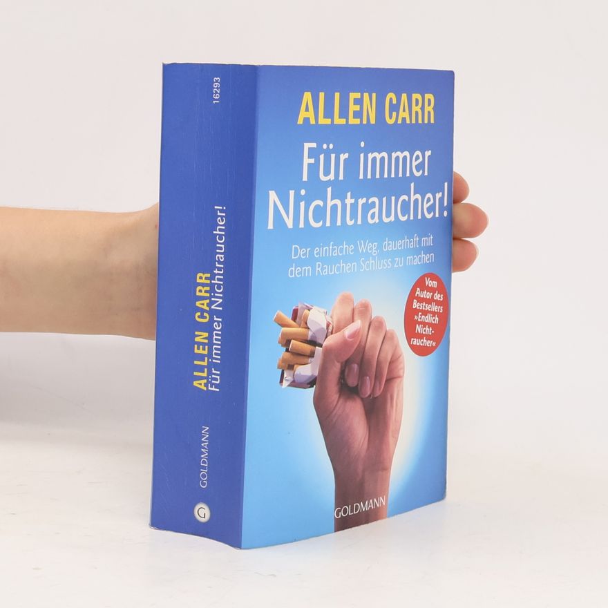 Allen Carr Fur Immer Nicht Raucher!