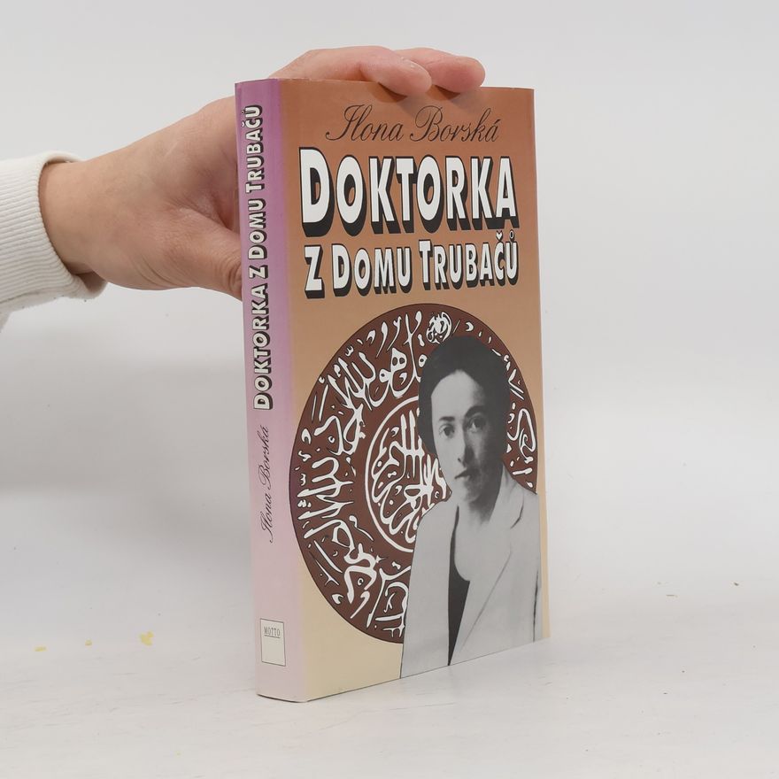 Ilona Borská Doktorka z domu Trubačů