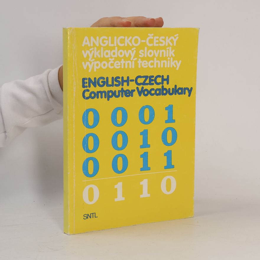 Autorenkollektiv Anglický-český výkladový slovník výpočetní techniky. English-Czech Computer Vocabulary