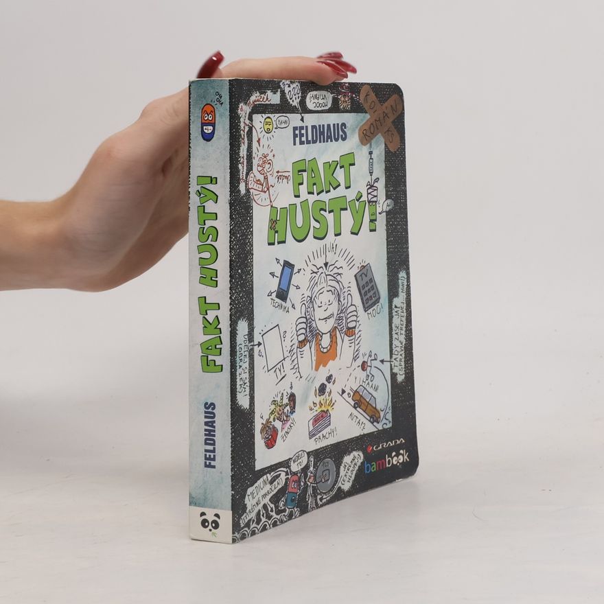 Hans-Jürgen Feldhaus Fakt hustý! Komiksový román