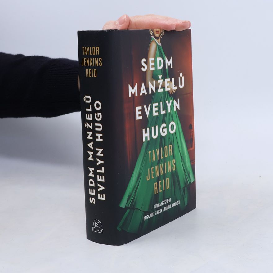 Taylor Jenkins Reid Sedm manželů Evelyn Hugo