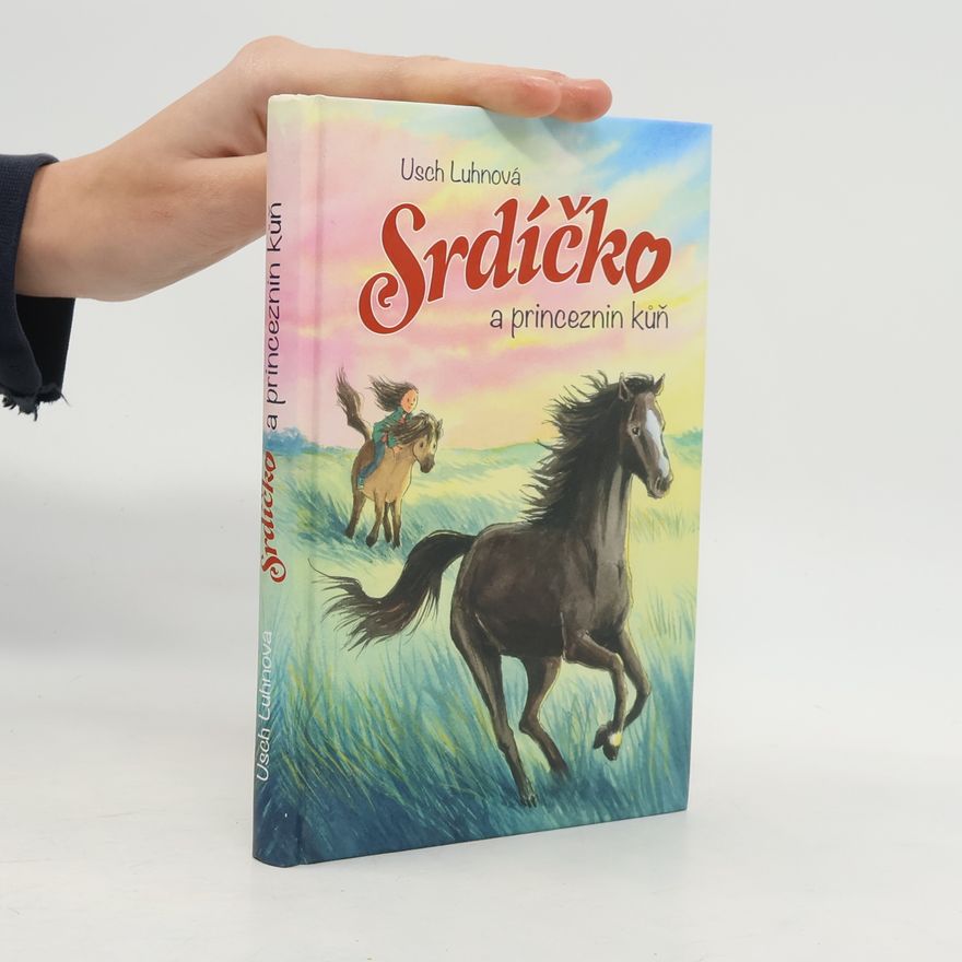Franziska Harvey Srdíčko a princeznin kůň