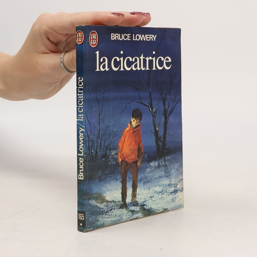 Bruce Lowery La cicatrice