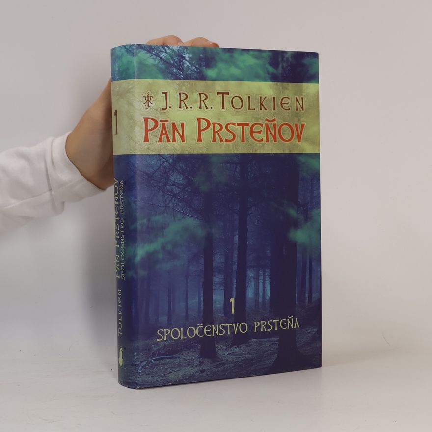 J. R. R. Tolkien Pán prsteňov 1. Spoločenstvo prsteňa