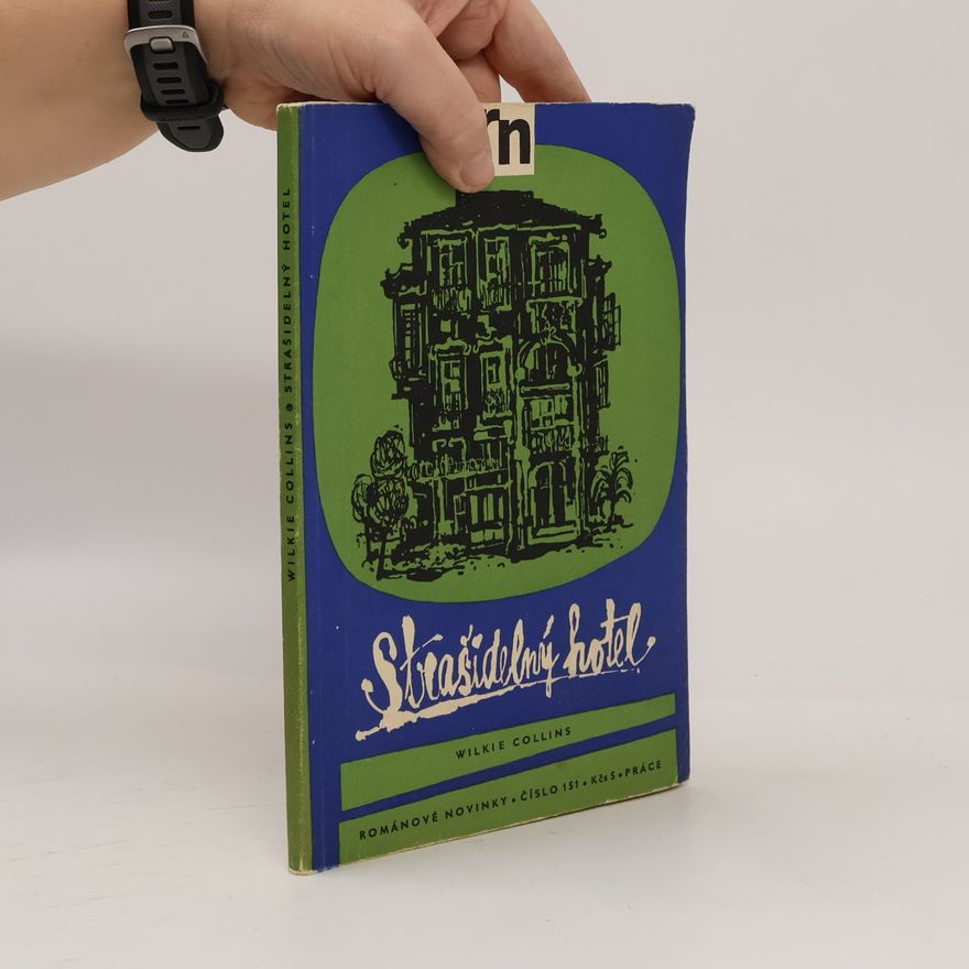Wilkie Collins Strašidelný hotel