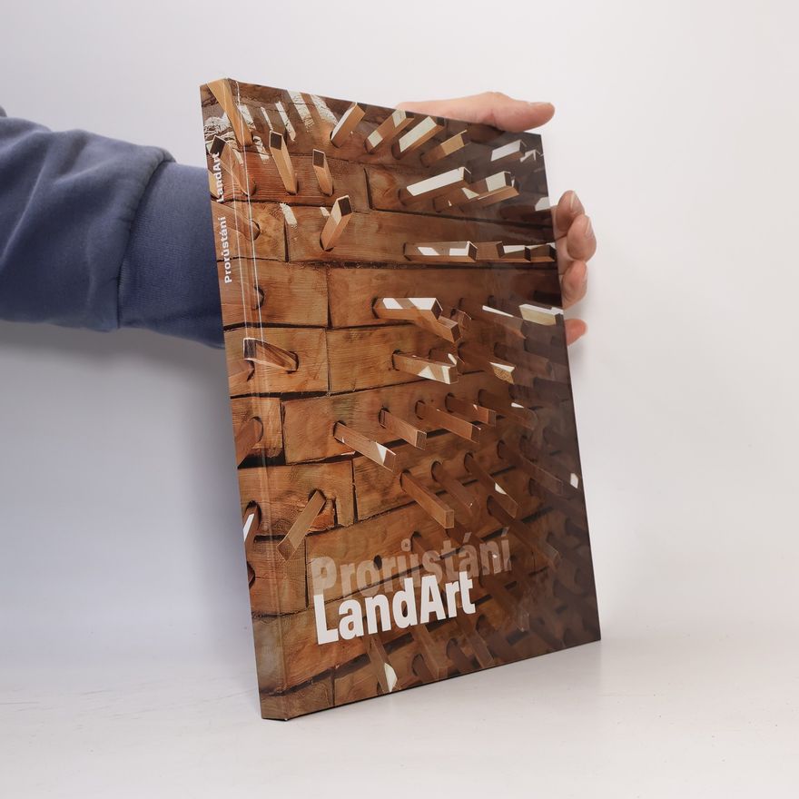 Kolektiv autorů LandArt : prorůstání