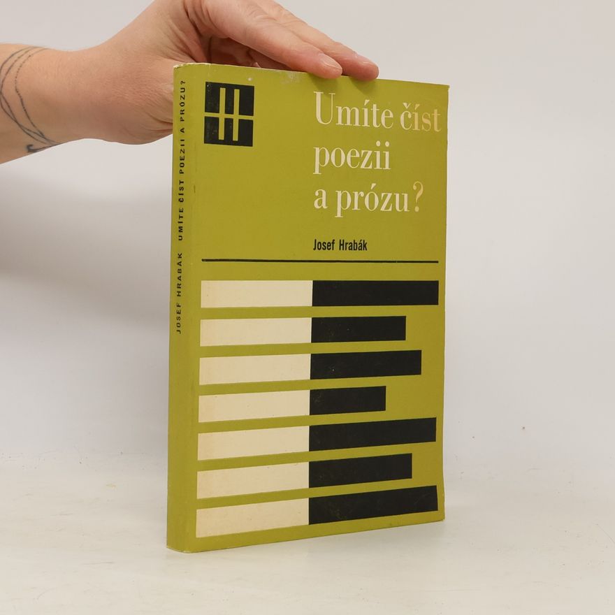 Josef Hrabák Umíte číst poezii a prózu?