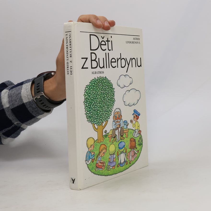 Astrid Lindgren Děti z Bullerbynu