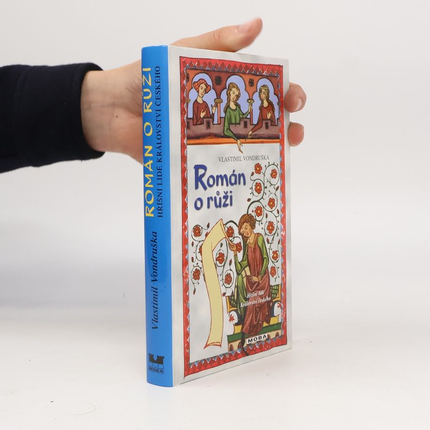 Vlastimil Vondruška Román o růži