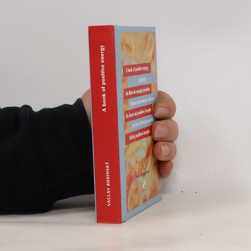 Václav Budinský A Book of Positive Energy