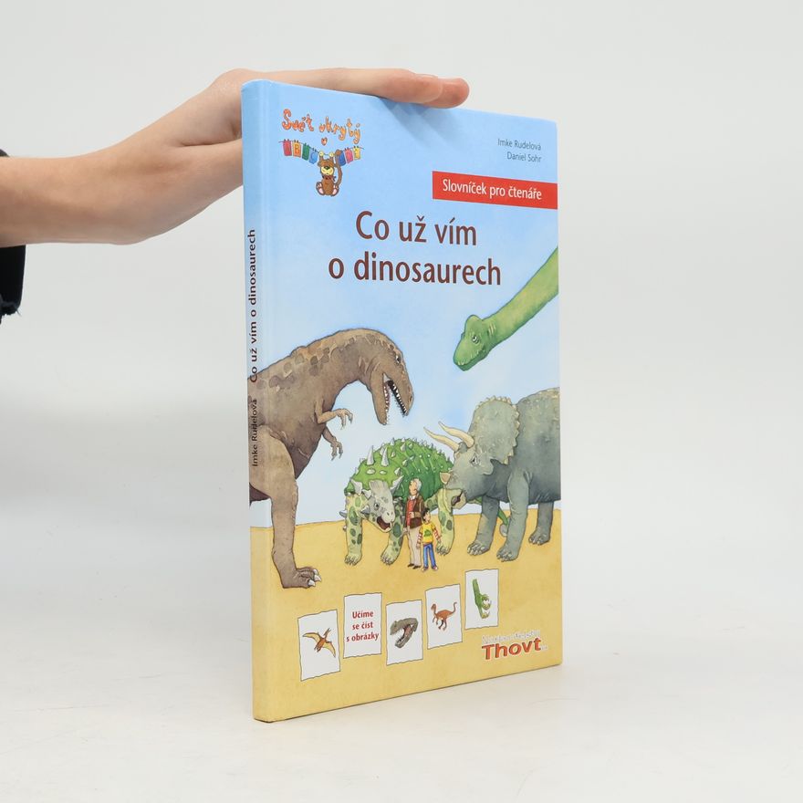 Mirka Mutinská Co už vím o dinosaurech