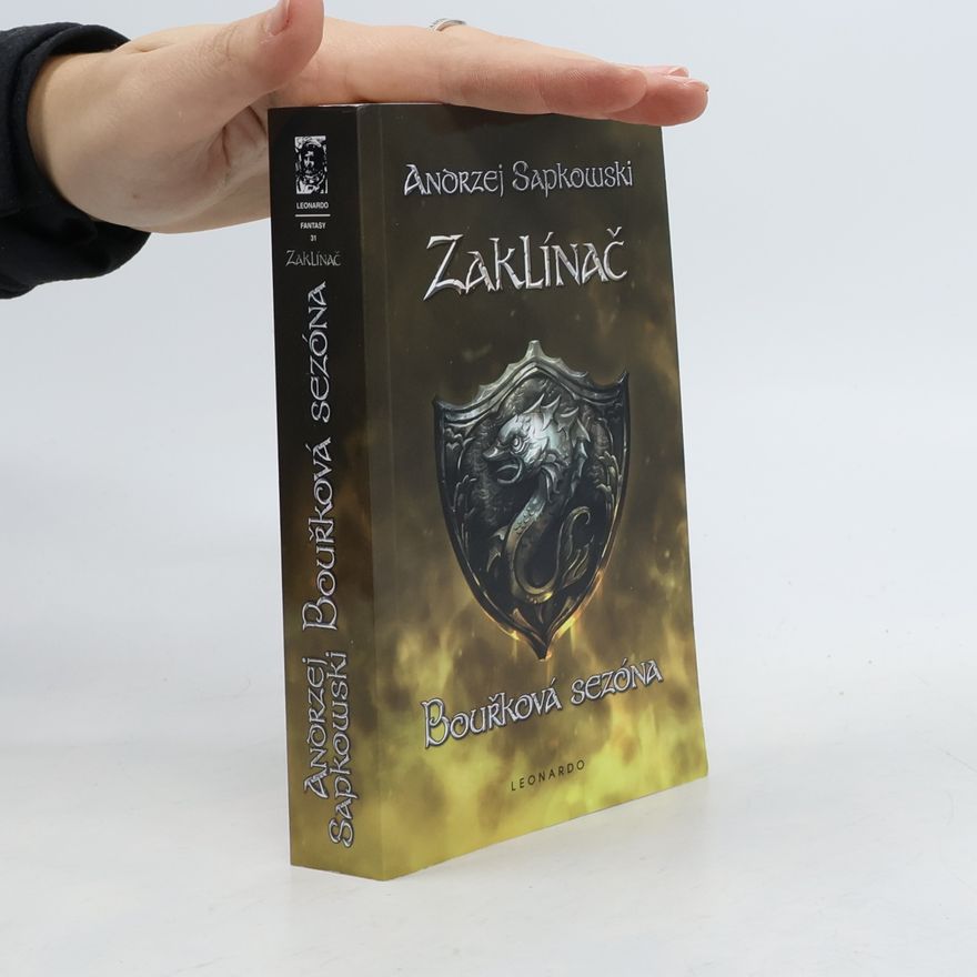 Andrzej Sapkowski Zaklínač - Bouřková sezóna