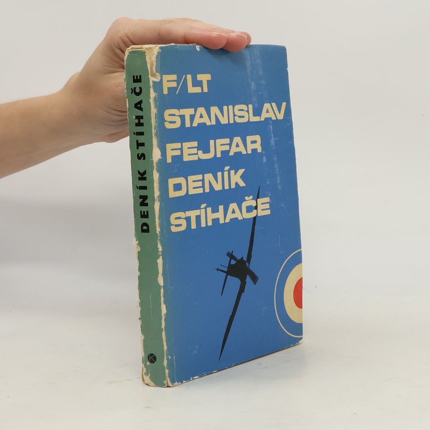 Stanislav Fejfar Deník stíhače