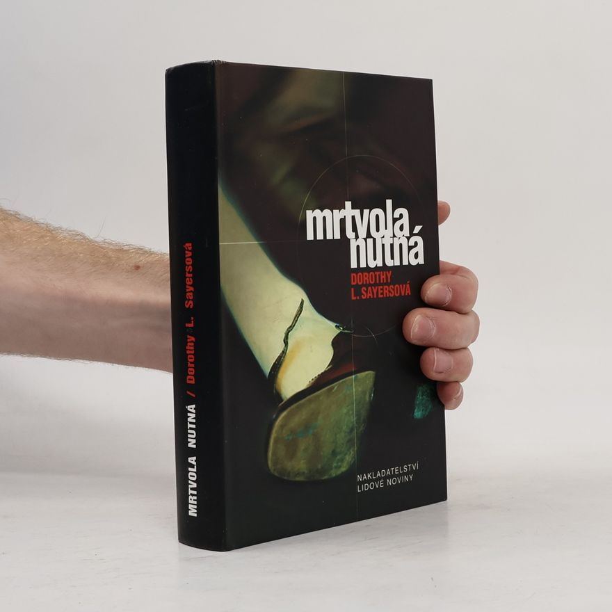 Dorothy L. Sayers Mrtvola nutná