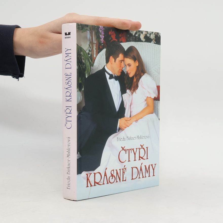 Friede Birkner Čtyři krásné dámy