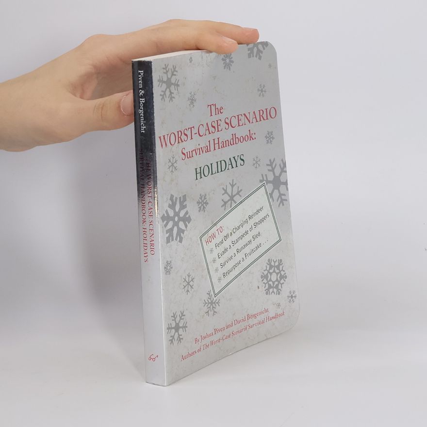 David Borgenicht The Worst-Case Scenario Survival Handbook