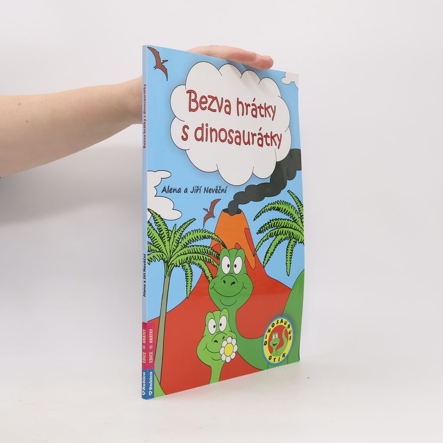 Jiří Nevěčný Bezva hrátky s dinosaurátky