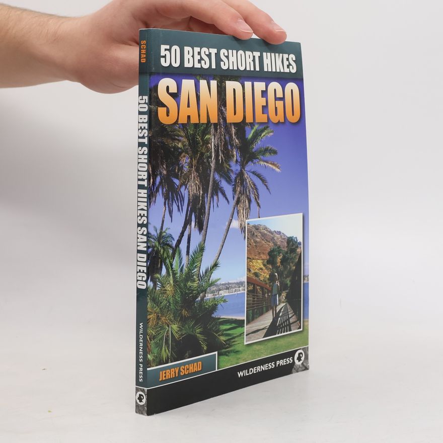 Stefan Wolf 50 Best Short Hikes San Diego