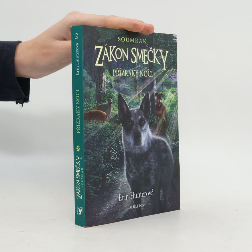 Erin Hunter Soumrak. Zákon smečky 2. Přízraky noci