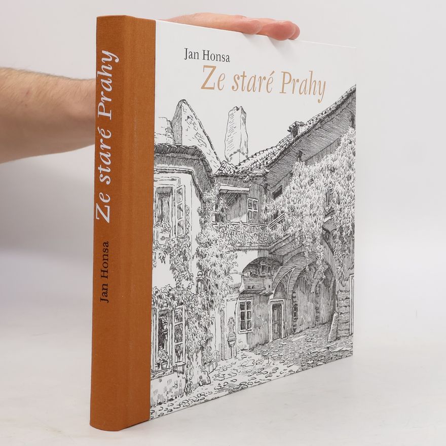 Jan Honsa Ze staré Prahy
