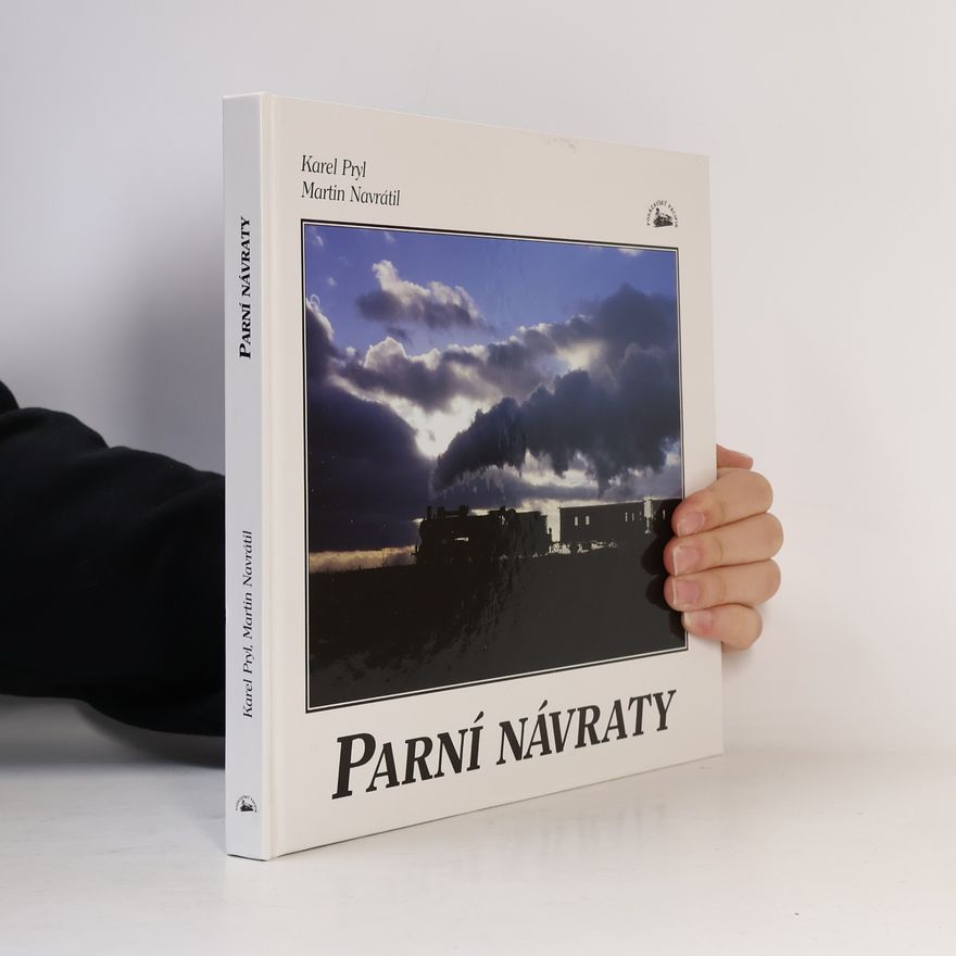 Karel Pryl Parní návraty