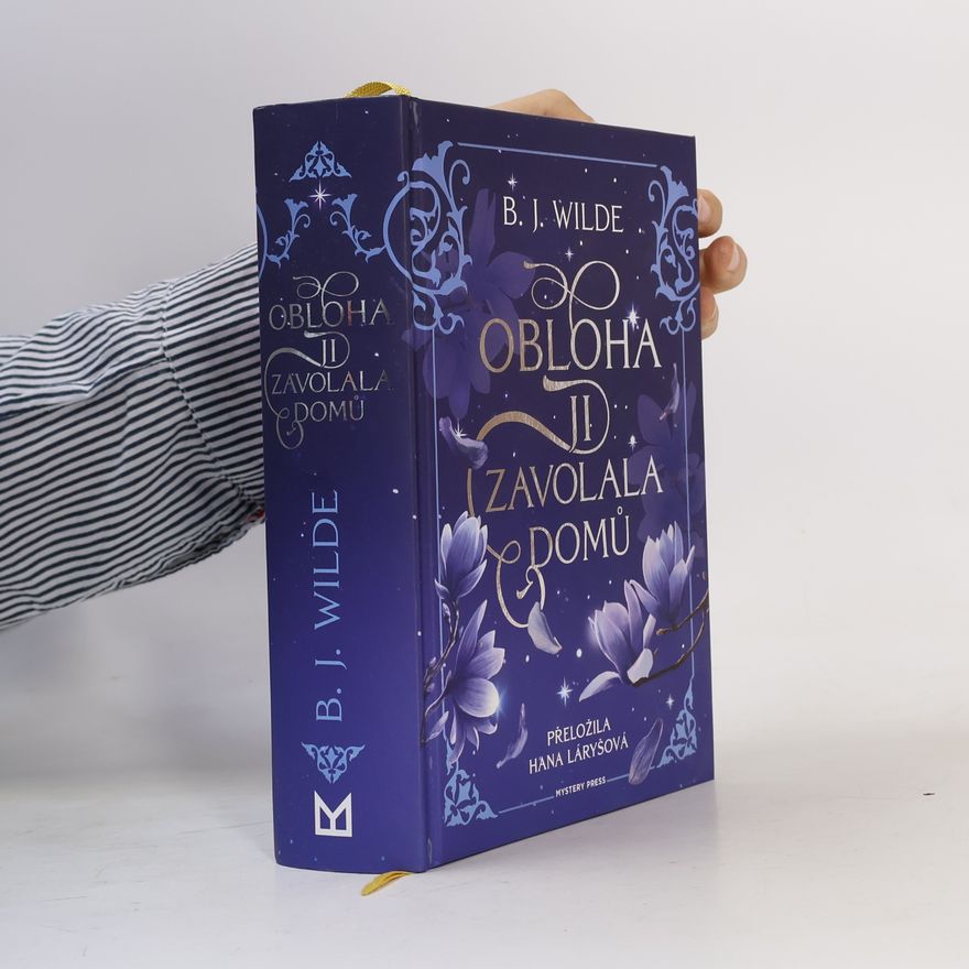 B. J. Wilde Obloha ji zavolala domů