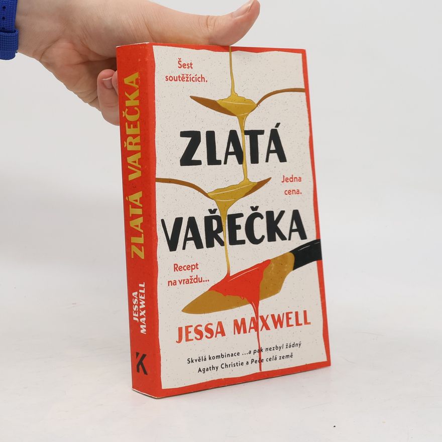 Jessa Maxwell Zlatá vařečka