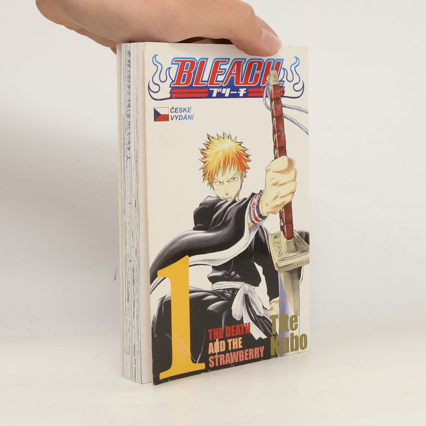 Tite Kubo Bleach. 1, The Death and the Strawberry