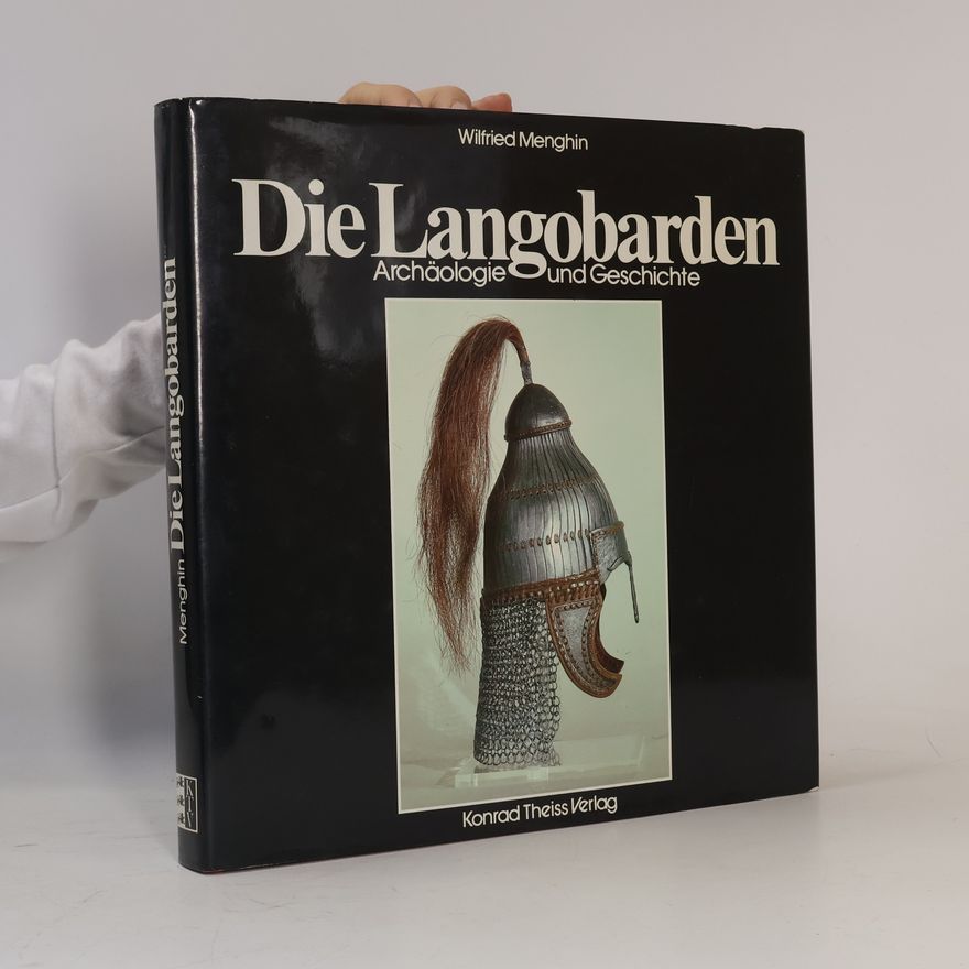 Wilfried Menghin Die Langobarden
