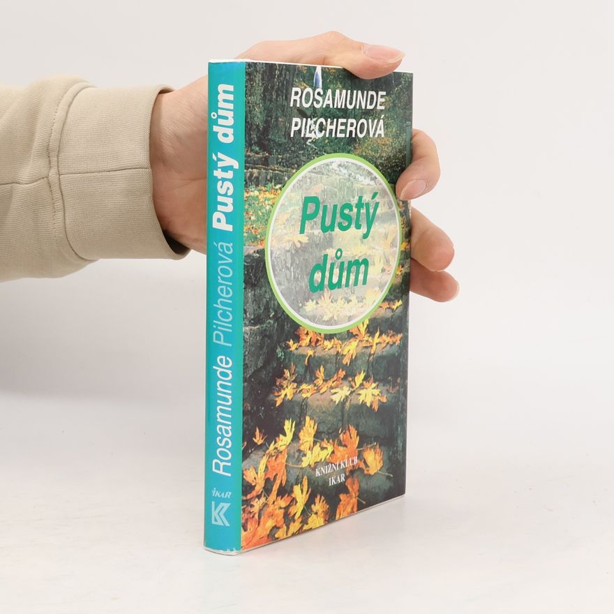 Rosamunde Pilcher Pustý dům