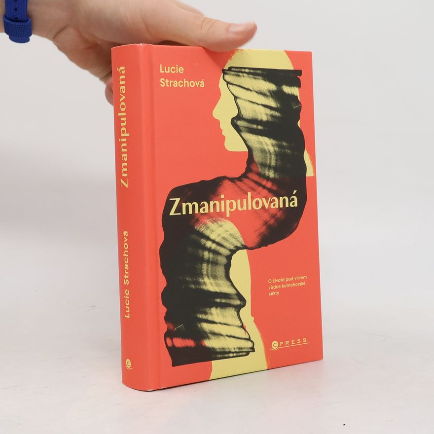Lucie Strachová Zmanipulovaná