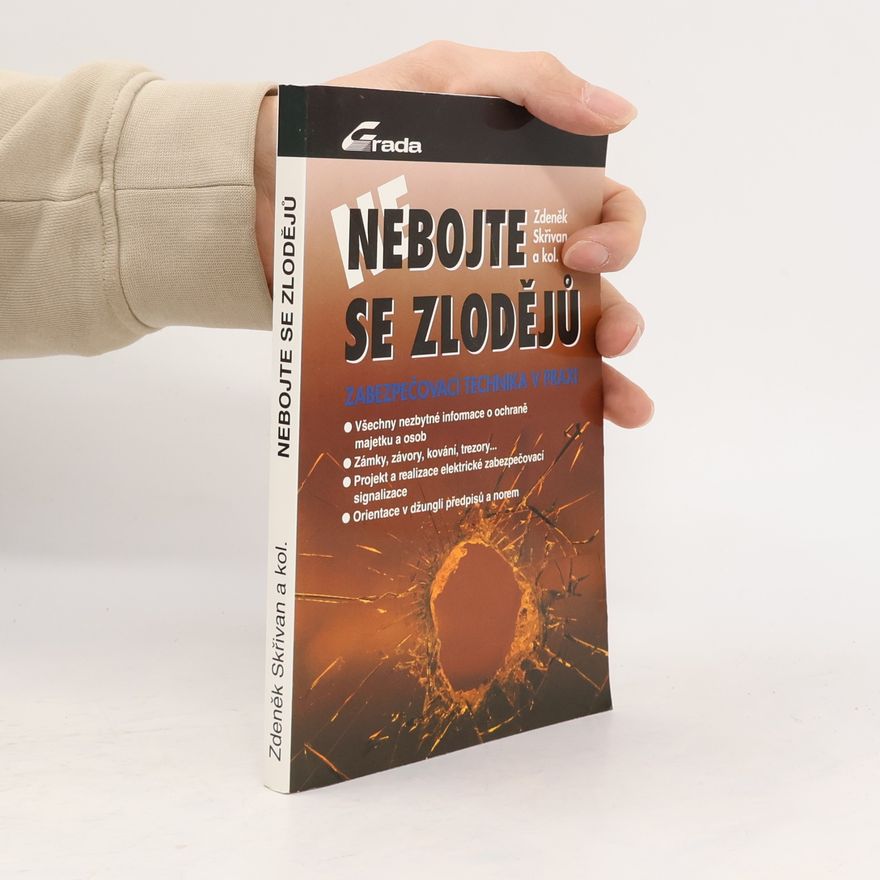 Marcela Zewdieová Nebojte se zlodějů : zabezpečovací technika v praxi