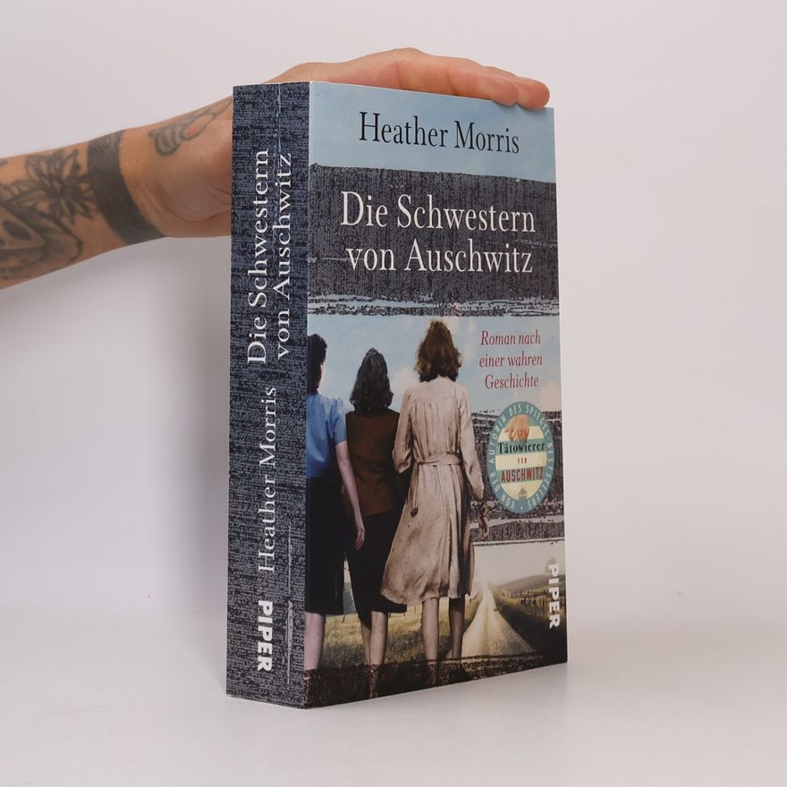 Heather Morris Die Schwestern von Auschwitz