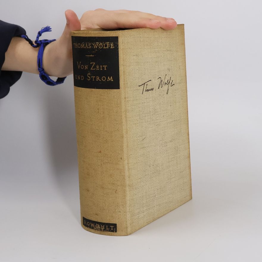 Thomas Wolfe Von Zeit und Strom